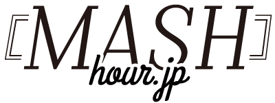 MASH マッシュ - official site